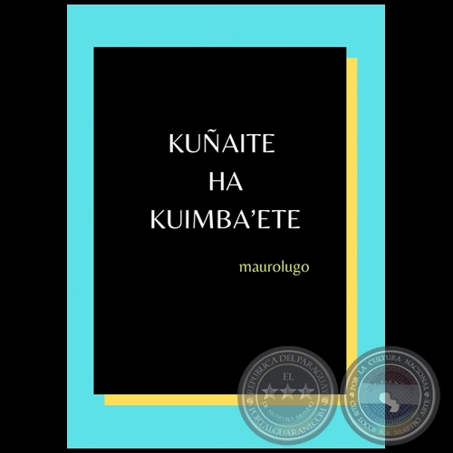 KUAITE HA KUIMBAETE - Autor: MAUROLUGO - Ao 2020